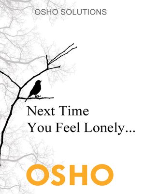 cover image of Next Time You Feel Lonely...